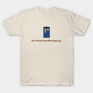 This Is Not a Phone Box. T-Shirt